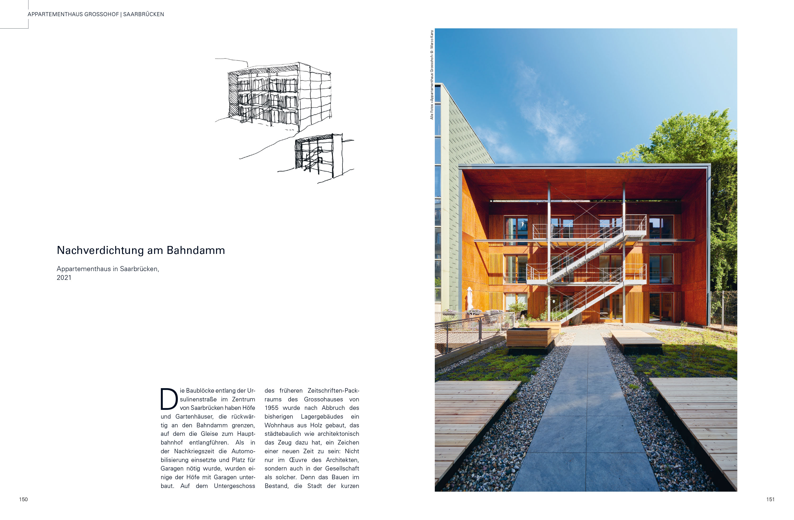 Markus Ott, Konstruktivist — Ein wie ich finde äußerst gelungenes Beispiel sowohl für städtische Nachverdichtung als auch für innovativen Holzbau ist das 2022 fertiggestellte Appartementhaus »Grossohof« in Saarbrücken