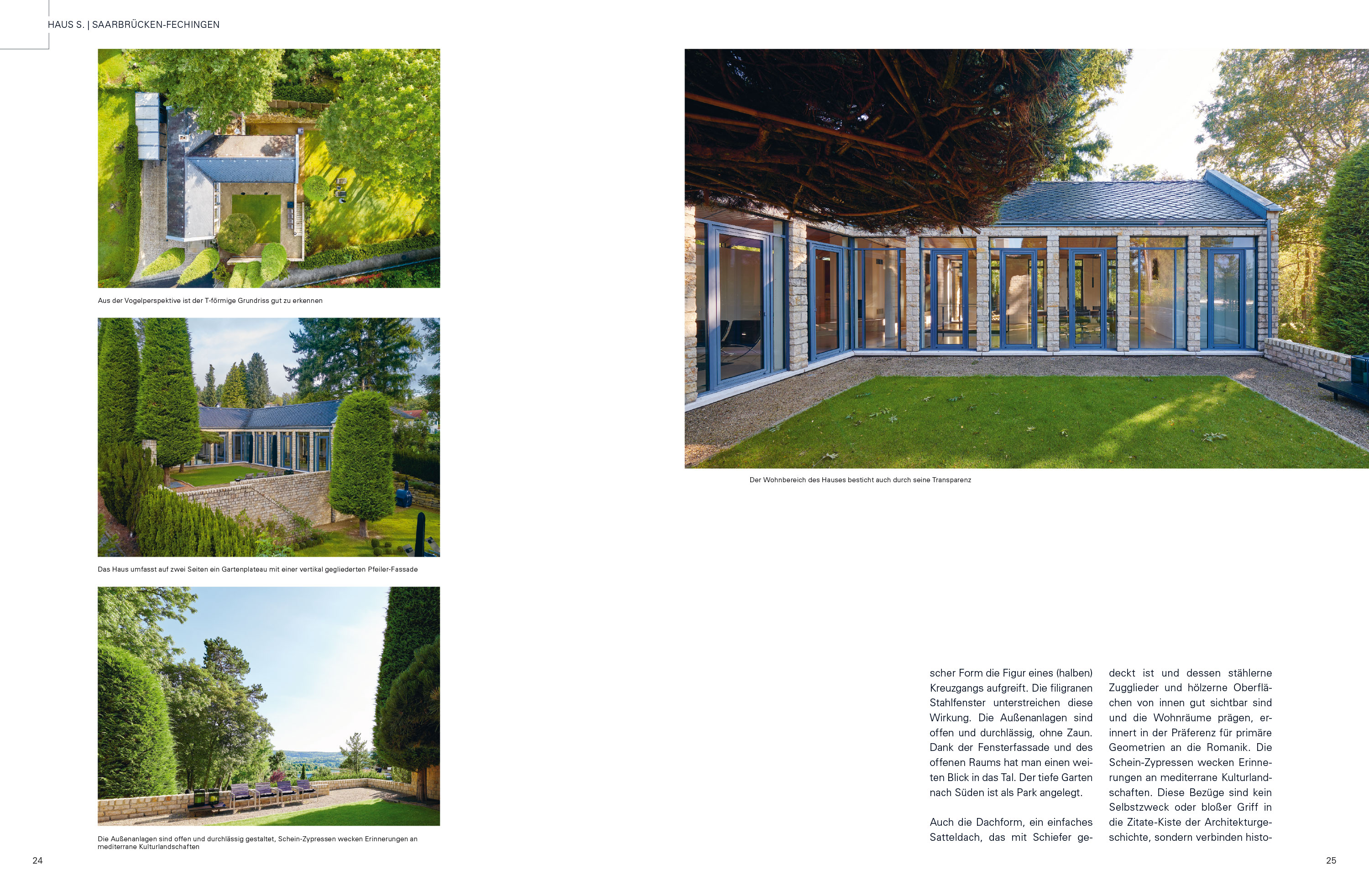 Markus Ott, Konstruktivist — ... denn Otts Bauherren sind oft so individuell wie die zu ihnen passenden Entwürfe des Architekten.