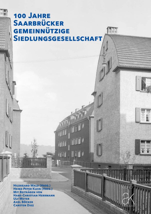 Buchgestaltung von Marco Kany: 100 Jahre Saarbrücker gemeinnützige Siedlungsgesellschaft
